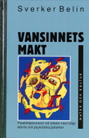 Vansinnets makt